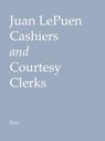 Cashiers and Courtesy Clerks - Juan LePuen - 9781465887733