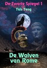 De Wolven van Rome - Tais Teng - 9781465916976