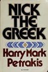 Nick the Greek - Harry Mark Petrakis - 9781465971494
