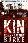 Kin - Kealan Patrick Burke - 9781465978769