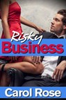 Risky Business - Carol Rose - 9781466034075