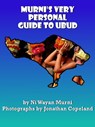 Murni's Very Personal Guide to Ubud - Murni - 9781466050594
