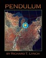 Pendulum - Richard T. Lynch - 9781466073425
