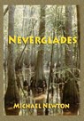 Neverglades - Michael Newton - 9781466114371