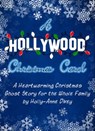 A Hollywood Christmas Carol - A Heartwarming Christmas Ghost Story for All the Family - Holly-Anne Divey - 9781466182271
