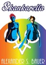 Skankarella - Alexander S. Bauer - 9781466198555