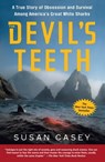 The Devil's Teeth - Susan Casey - 9781466800519