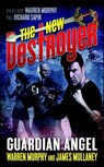 The New Destroyer: Guardian Angel - Warren Murphy ; James Mullaney ; Richard Sapir - 9781466800595
