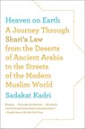 Heaven on Earth - Sadakat Kadri - 9781466802186