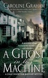 A Ghost in the Machine - Caroline Graham - 9781466807549