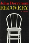 Recovery - John Berryman - 9781466808058
