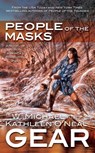 People of the Masks - Kathleen O'Neal Gear ; W. Michael Gear - 9781466817920