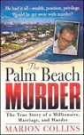 The Palm Beach Murder - Marion Collins - 9781466819986