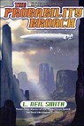 The Probability Broach - L. Neil Smith - 9781466828070