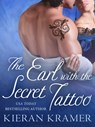 The Earl with the Secret Tattoo - Kieran Kramer - 9781466828469