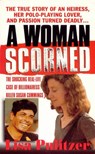 A Woman Scorned - Lisa Pulitzer - 9781466828964