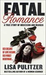 Fatal Romance - Lisa Pulitzer - 9781466829817