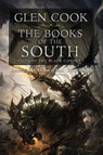 The Books of the South: Tales of the Black Company - Glen Cook - 9781466831117