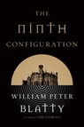 The Ninth Configuration - William Peter Blatty - 9781466833418