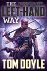 The Left-Hand Way - Tom Doyle - 9781466834583
