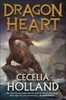 Dragon Heart - Cecelia Holland - 9781466836495