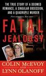 Fatal Jealousy - Colin McEvoy ; Lynn Olanoff - 9781466841840