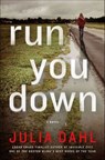 Run You Down - Julia Dahl - 9781466841925