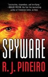 Spyware - R. J. Pineiro - 9781466847286