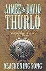 Blackening Song - Aimée Thurlo ; David Thurlo - 9781466847880
