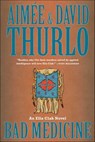 Bad Medicine - Aimée Thurlo ; David Thurlo - 9781466847903