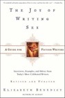 The Joy of Writing Sex - Elizabeth Benedict - 9781466851290