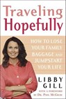 Traveling Hopefully - Libby Gill - 9781466854925