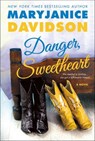 Danger, Sweetheart - MaryJanice Davidson - 9781466855434