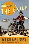 Shlepping the Exile - Michael Wex - 9781466856219