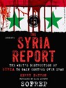 The Syria Report - Kerry Patton ; Brandon Webb ; SOFREP - 9781466860667