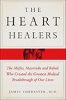 The Heart Healers - James Forrester - 9781466862555