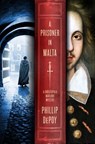 A Prisoner in Malta - Phillip DePoy - 9781466862586