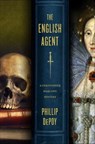 The English Agent - Phillip DePoy - 9781466862593