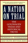 A Nation on Trial - Norman G. Finkelstein ; Ruth Bettina Birn - 9781466864276