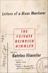 The Private Heinrich Himmler - Michael Wildt - 9781466870895