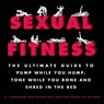 Sexual Fitness - D. J. Gugenheim ; Marc Fellner-Erez ; Anat Fellner-Erez ; Lee Asher - 9781466870956