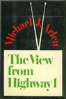 The View from Highway 1 - Michael J. Arlen - 9781466874039
