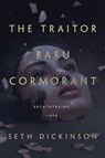 The Traitor Baru Cormorant - Seth Dickinson - 9781466875128