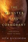 The Monster Baru Cormorant - Seth Dickinson - 9781466875135