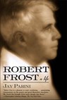 Robert Frost - Jay Parini - 9781466877801