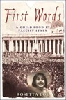 First Words - Rosetta Loy - 9781466878235