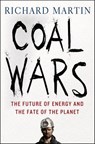 Coal Wars - Richard Martin - 9781466879249