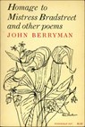 Homage to Mistress Bradstreet - John Berryman - 9781466879577
