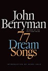 77 Dream Songs - John Berryman - 9781466879614
