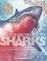 Neighborhood Sharks - Katherine Roy - 9781466880832